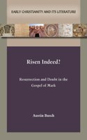 Risen Indeed?