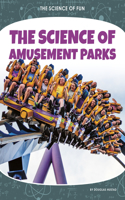 Science of Amusement Parks