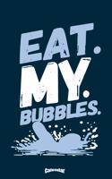 My Eat My Bubbles Swim Calendar