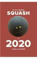 Play More Squash In 2020 - Year Planner