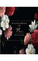 In Loving Memory Of N - Celebration Of a life Remembered - Memorial and Funeral Guest Book