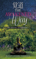 Awakened Way