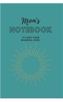 Mom's Notebook