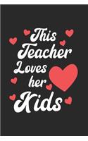 This Teacher Loves Her Kids