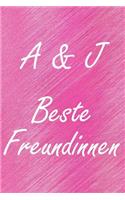 A & J. Beste Freundinnen: BFF personalisiertes Notizbuch mit den Anfangsbuchstaben der besten Freundinnen. Persönliches Tagebuch / Schreibheft / Logbuch / Planer / Vokabelhef