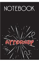 ATTORNEY Notebook, Simple Design: Notebook /Journal Gift, Simple Cover Design,100 pages, 6x9, Soft cover, Mate Finish