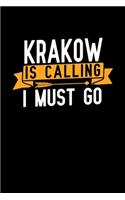 Krakow is calling I Must go