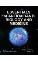 Essentials of Antioxidant Biology and Medicine