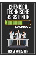 Chemisch Technische Assistentin Loading... Azubi Notizbuch