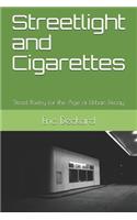 Streetlight and Cigarettes: Street Poetry for the Age of Urban Decay