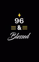 96 & Blessed