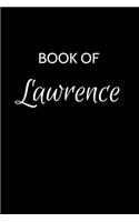 Lawrence Journal: A Gratitude Journal Notebook for Men Boys Fathers and Sons with the name Lawrence - Handsome Elegant Bold & Personalized - An Appreciation Gift - 12