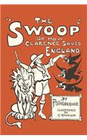 The Swoop: or How Clarence Saved England