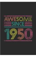 Awesome Since 1950: Small Lined Notebook (6 X 9 -120 Pages) for Birthday Gift Idea for Women And Men