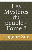 Les Mystères du peuple - Tome 3