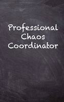 Professional Chaos Coordinator