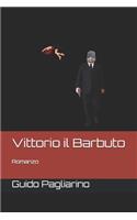 Vittorio il Barbuto: Romanzo