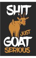 Shit Just Goat Serious