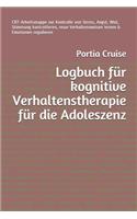 Logbuch für kognitive Verhaltenstherapie für die Adoleszenz: CBT-Arbeitsmappe zur Kontrolle von Stress, Angst, Wut, Stimmung kontrollieren, neue Verhaltensweisen lernen & Emotionen regulieren