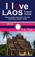 I Love Laos Travel Guide