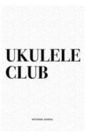 Ukulele Club