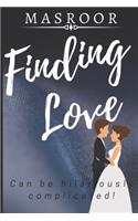 Finding Love: Can Be Hilariously Complicated!