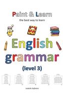 Paint & Learn: English grammar (level 3)
