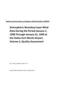 Atmospheric Boundary Layer Wind Data During the Period January 1, 1998 Through January 31, 1999 at the Dallas-Fort Worth Airport. Volume 1; Quality Assessment