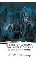 Notes of a Camp-Follower on the Western Front