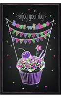 Enjoy Your Day Best Wishes: Notebook Journal for Birthday Present Keepsake