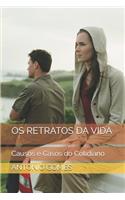 OS Retratos Da Vida