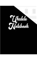 Ukulele Notebook: Simple Black Ukulele Blank Sheet Music 140 Pages of Tablature Notebook Paper for Composing Music