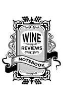 Wine Reviews Notebook