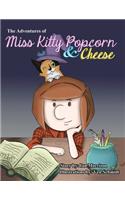 Adventures of Miss Kitty Popcorn & Cheese