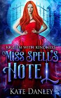 Miss Spell's Hotel