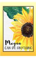 Megan Can Do Anything: Personalized Success Affirmation Journal for Women