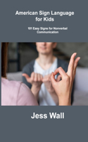American Sign Language for Kids