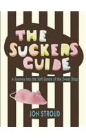 The Suckers Guide
