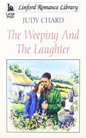 The Weeping And The Laughter