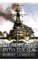 Headlong Into the Sea