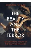 The Beauty and the Terror