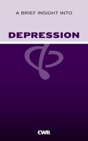 A Brief Insight into Depression: (Waverley Abbey Insight Pamphlets)