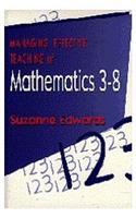 Managing Effective Teaching of Mathematics 3-8