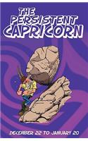 The Persistent Capricorn