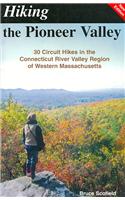 Hiking the Pioneer Valley