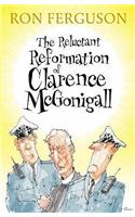 The Reluctant Reformation of Clarence McGonigall