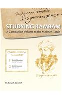 Studying Rambam. A Companion Volume to the Mishneh Torah.