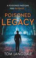 Poisoned Legacy