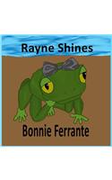 Rayne Shines