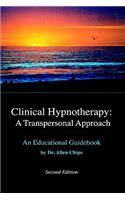 Clinical Hypnotherapy; A Transpersonal Approach